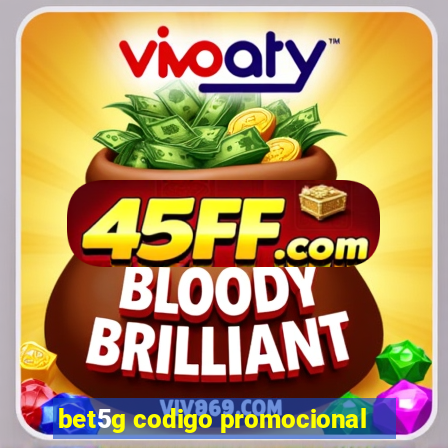 bet5g codigo promocional